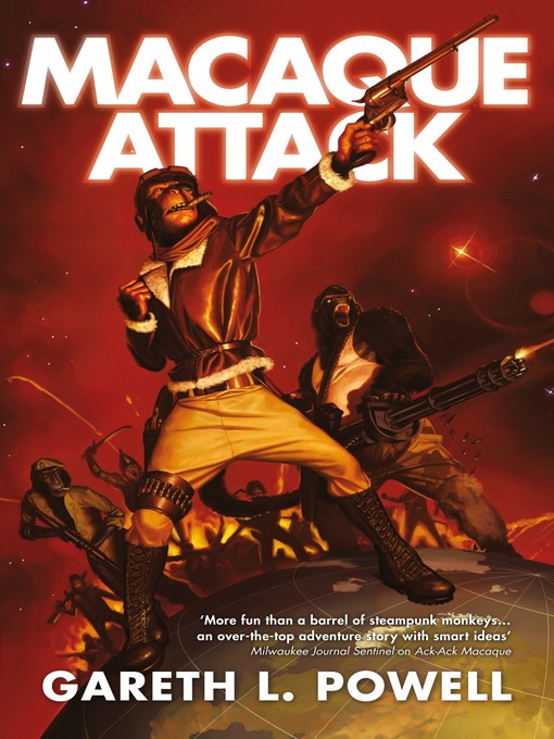 Title details for Macaque Attack by Gareth L Powell - Available